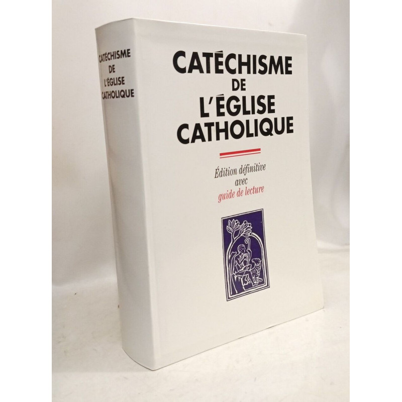 Catéchisme de l'Église catholique - édition définitive avec guide...