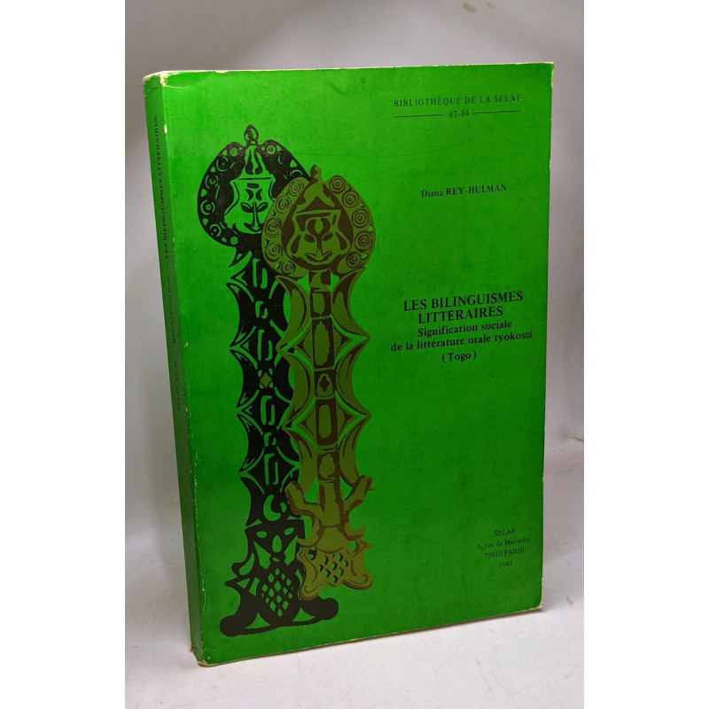 Les Bilinguismes Litteraires: Signification Sociale de la...