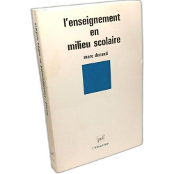 Enseignement en milieu scolaire (l')