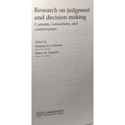 Research on Judgment and Decision Making: Currents Connections and...