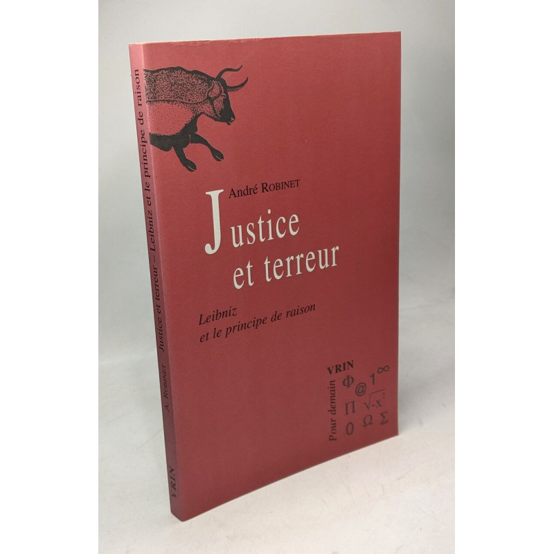Justice Et Terreur: Leibniz Et Le Principe de Raison (Pour Demain)