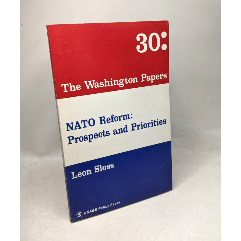 N. A. T. O. Reform Prospects and Priorities (The Washington Papers)