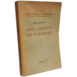 Sens chrétien de l'homme / Théologie 6
