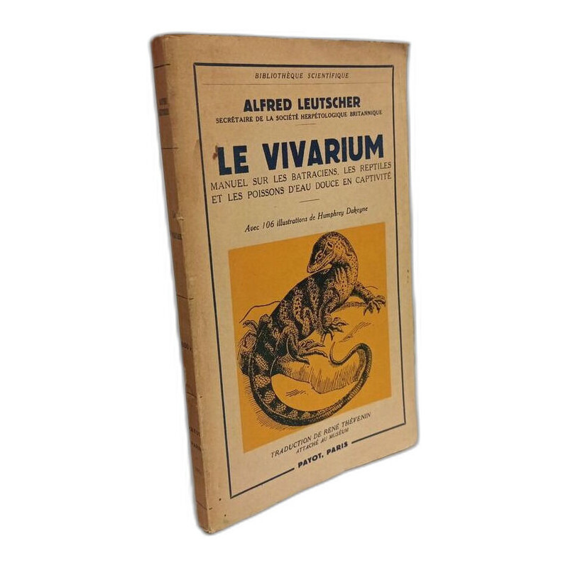 Le vivarium manuel sur les batraciens les reptiles et les poissons...