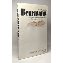 Karl-Moritz von Beurmann. Voyages et explorations 1860-1863. Nubie...