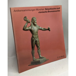 Griechische und romische Bronzewerke der Antikensammlungen...