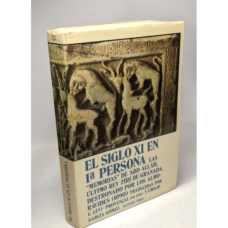 El siglo XI en 1ª persona: las "Memorias" de 'Abd Allah último rey...