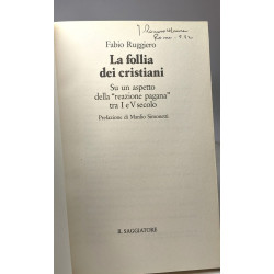 La follia dei cristiani: Su un aspetto della "reazione pagana" tra...