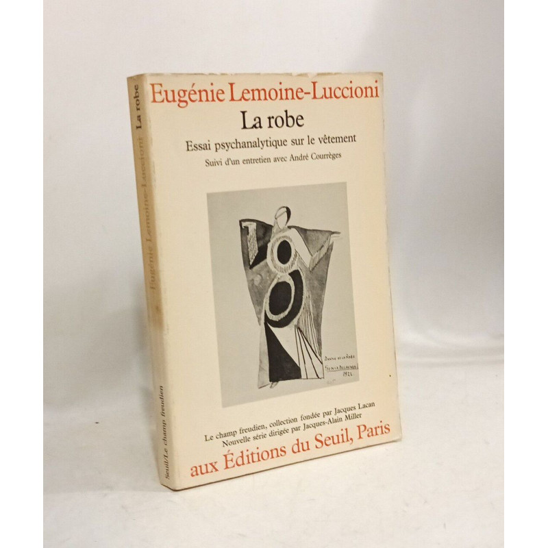 La robe. essai psychanalytique sur le vêtement