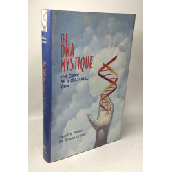 DNA Mystique: The Gene As Cultural Icon