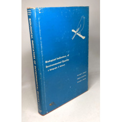 Biological Indicators of Environmental Quality: Bibliography of...
