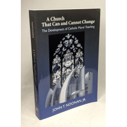 Church That Can and Cannot Change: The Development of Catholic...