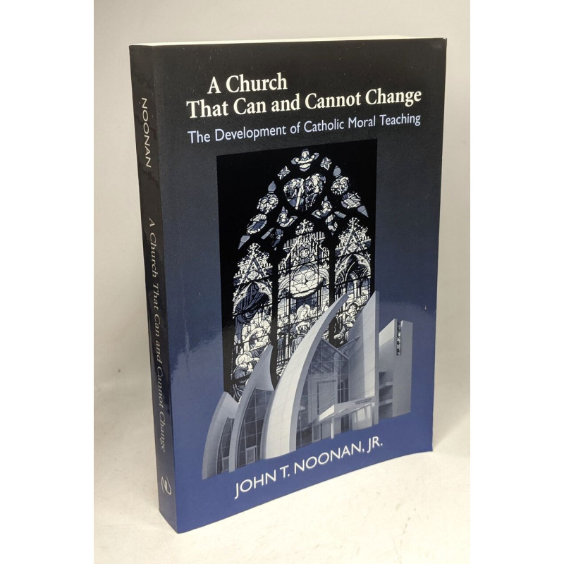 Church That Can and Cannot Change: The Development of Catholic...