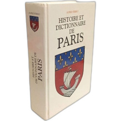Histoire et dictionnaire de Paris