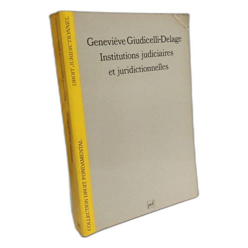 Institutions judiciaires et juridictionnelles