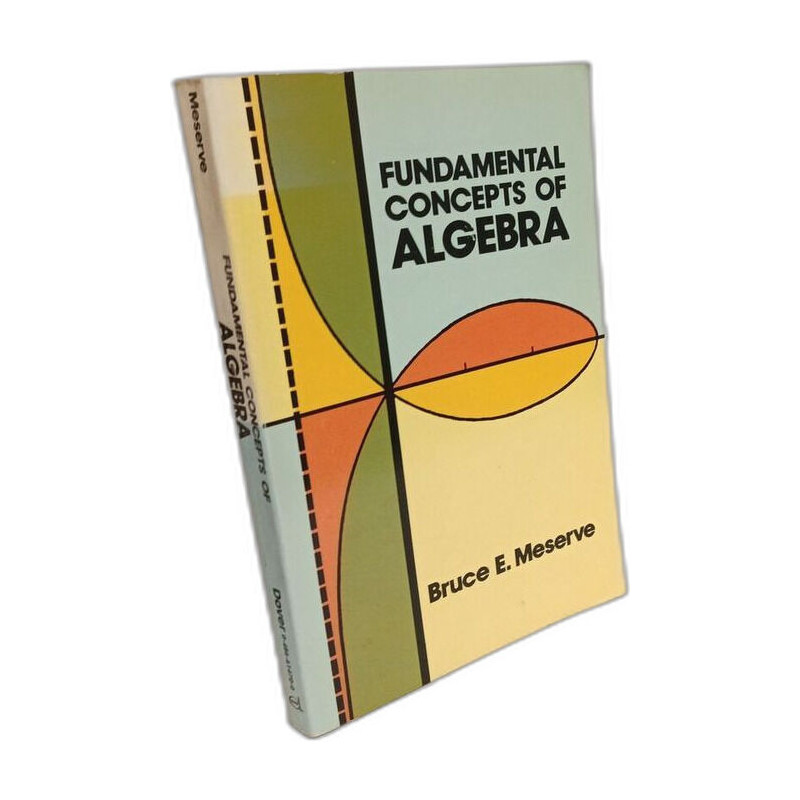 Fundamental Concepts of Algebra (Dover Books on Mathematics)