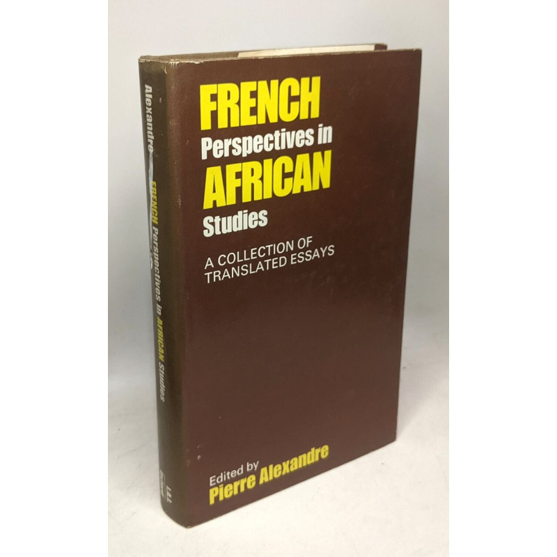 French Perspectives in African Studies: Collection of Translated...