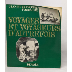 Voyages et voyageurs d'autrefois