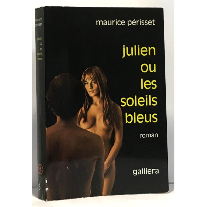 Julien ou les soleils bleus