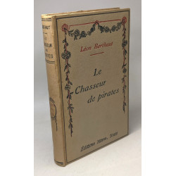 Le chasseur de pirates - roman patriotique et historique de la...