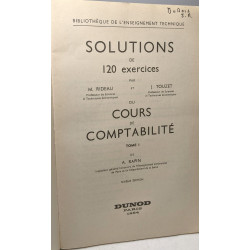 Solution de 120 exercices du cours de comptabilité TOME 1 de A. Rapin