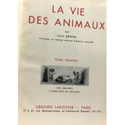 La vie des animaux - tome premier et second