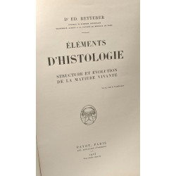 Éléments d'Histologie - structure et évolution de la matière vivante