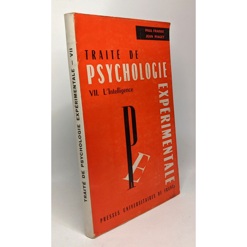 L'intelligence - tome VII - traité de psychologie expérimentale