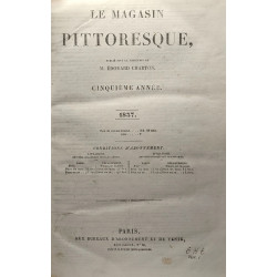 Le magasin pittoresque - 1837 + 1838 - deux années compilés en un...