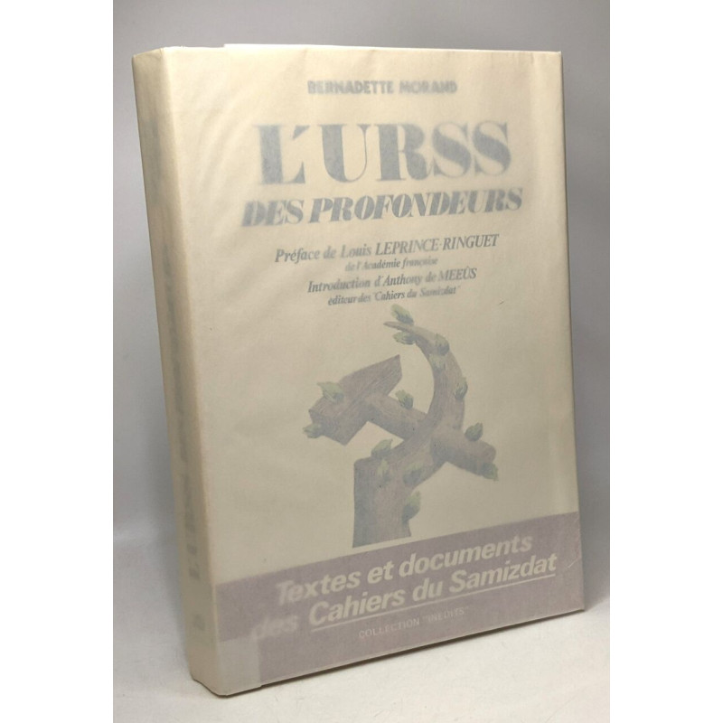 L'U.R.S.S. des profondeurs