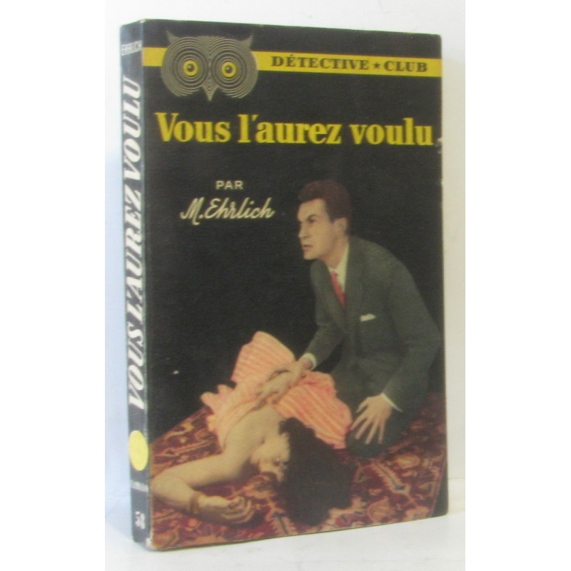 Vous l'aurez voulu