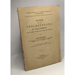 Notice sur les inscriptions de l'Asie antérieure des musées royaux...