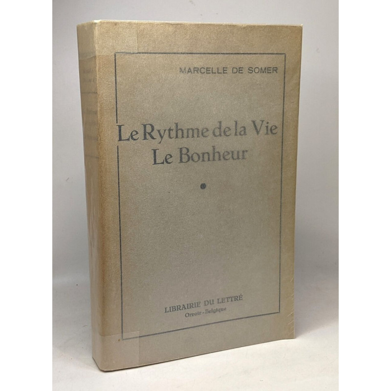 Le rythme de la vie le bonheur - essai