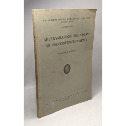 After saratoga: the story of the convention army