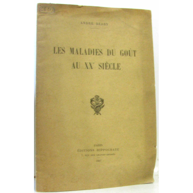 Les maladies du goût au XXe siècle