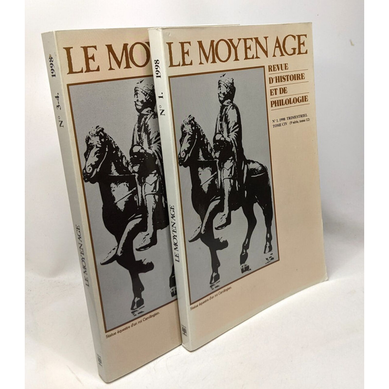 Le Moyen-Age - revue d'histoire et de philologie - N°1 1998...