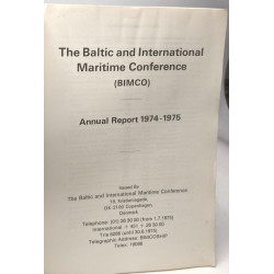 The baltic and international maritime conference BIMCO - annual...
