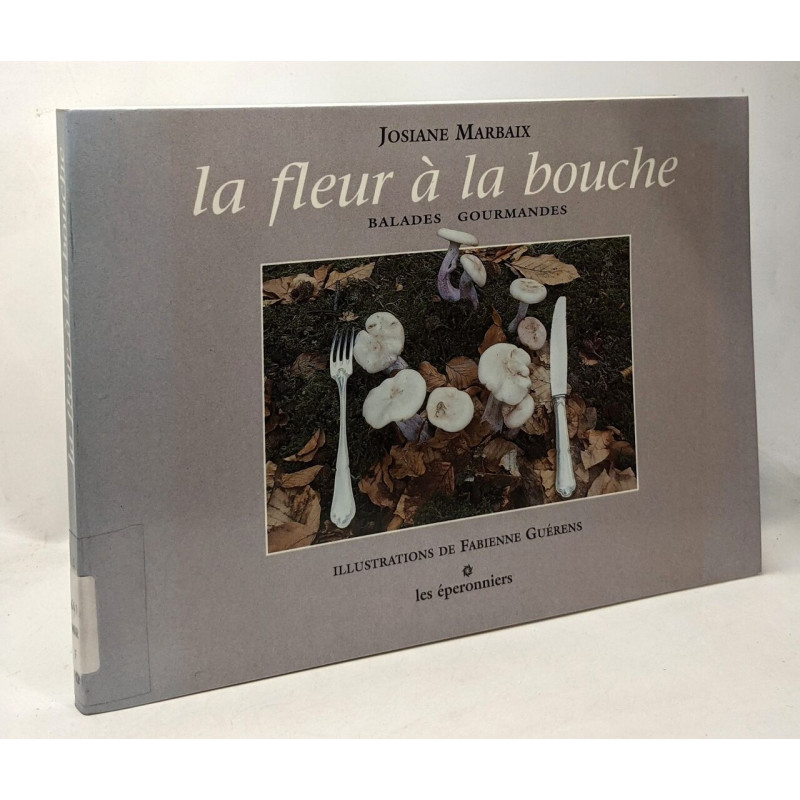 La fleur à la bouche - balades gourmandes - illustrations de...