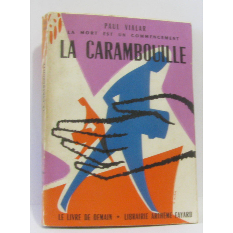 La mort est un commencement la carambouille