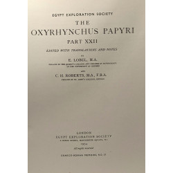 The oxyrhynchus papyri - PART XXII - N°2309-2353 --- egypt...