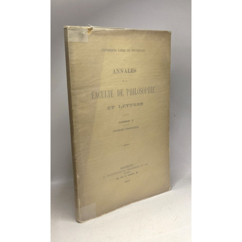 Annales de la faculté de philosophie et lettres - TOME I - premier...