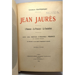 JEAN JAURES. L'Homme - Le Penseur - Le Socialiste.Avec une Préface...