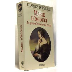 Marie d'Agoult - le grand amour de Liszt