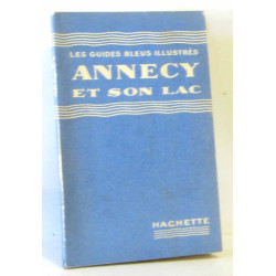 Annecy et son lac - Les guides bleus illustrés