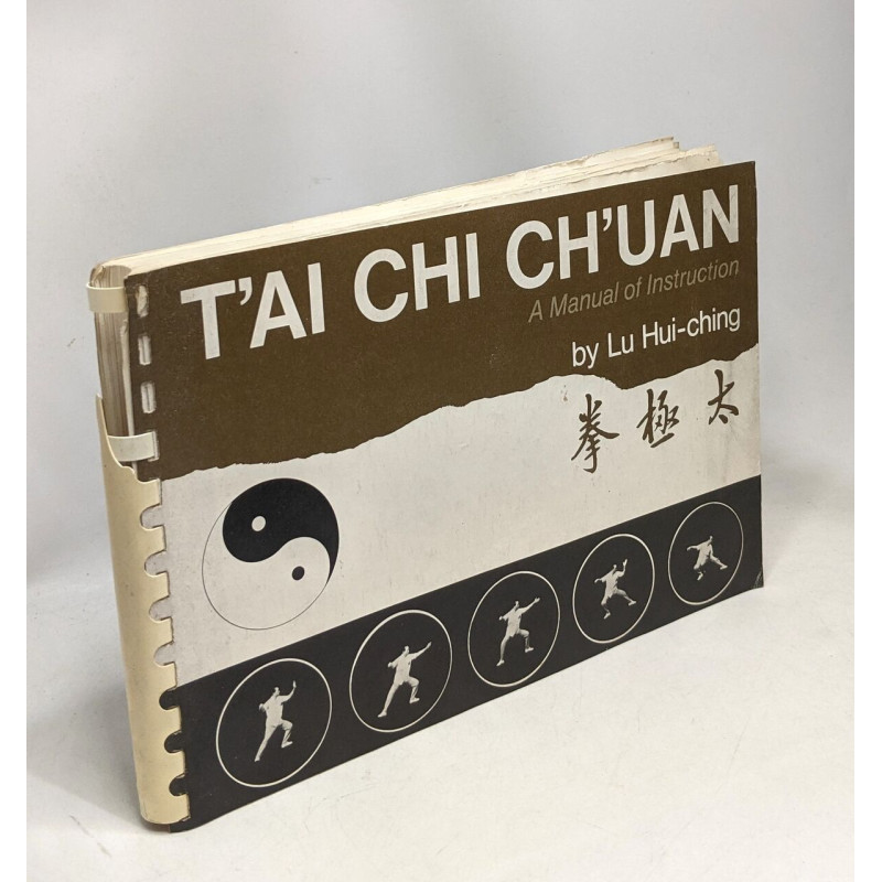 T'ai Chi ch'uan - a manual of instruction