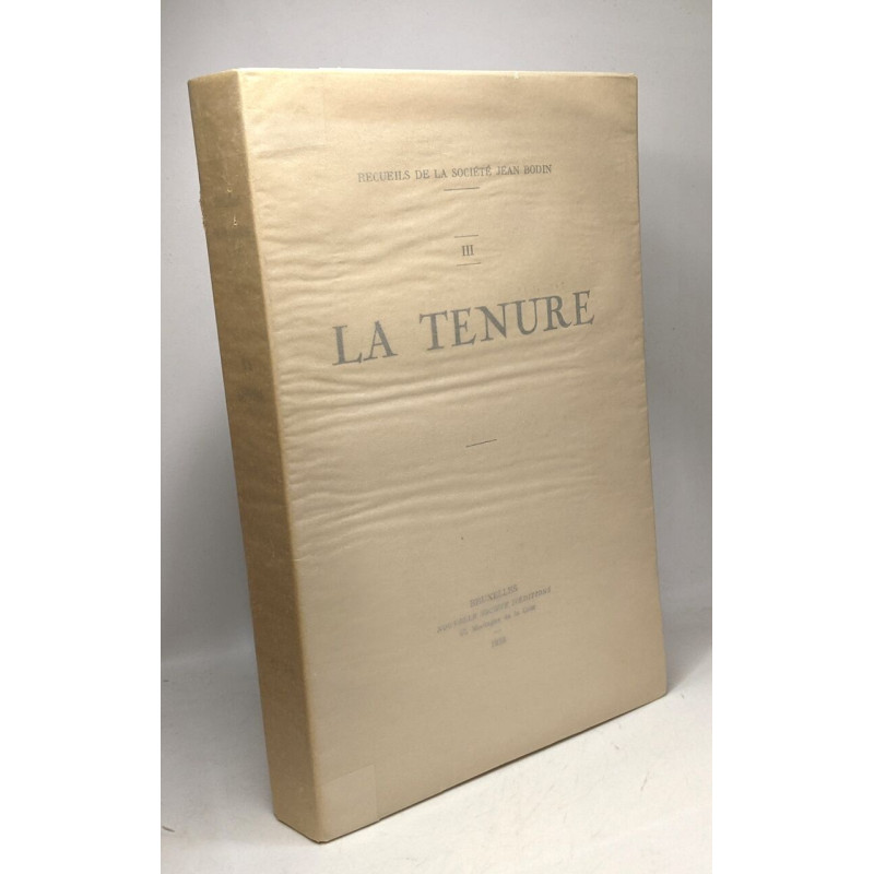 La tenure - recueils de la société Jean Bodin III
