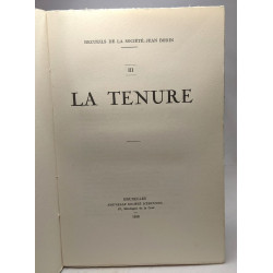La tenure - recueils de la société Jean Bodin III