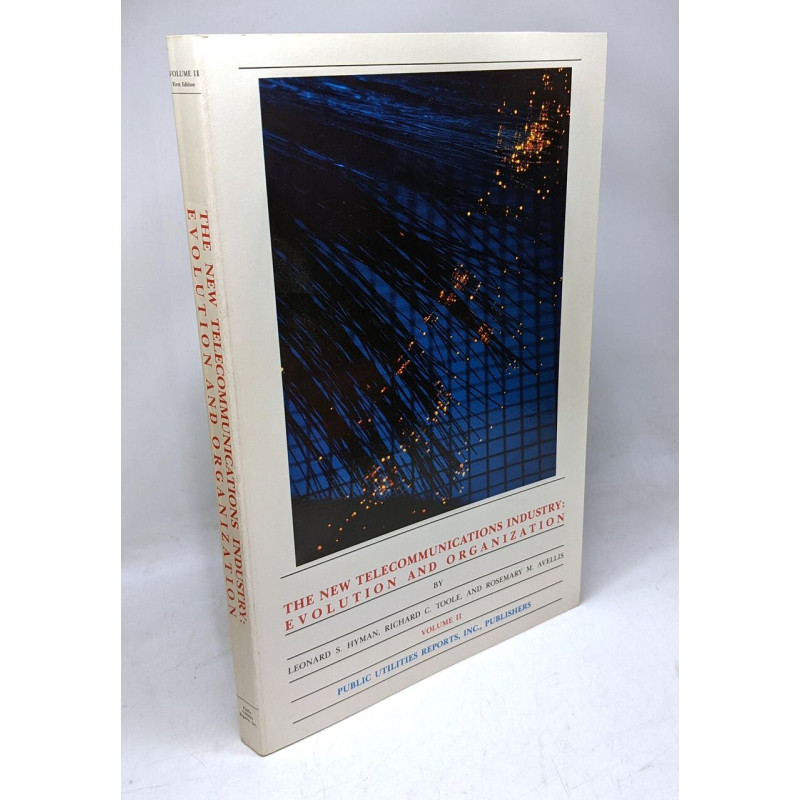 New Telecommunications Industry: Evolution and Organization Hyman...