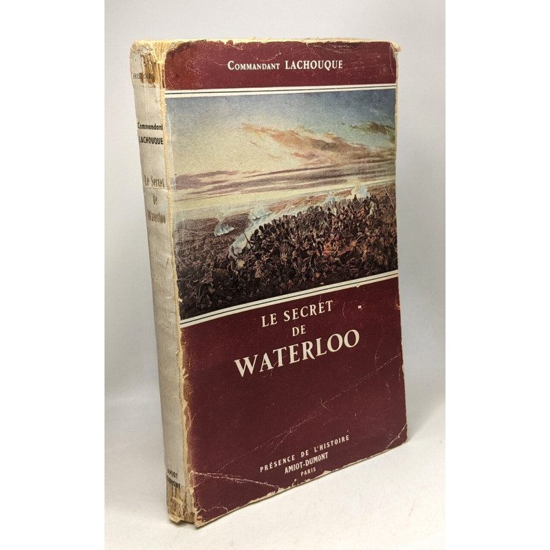 Le secret de Waterloo - Présence de l'Histoire