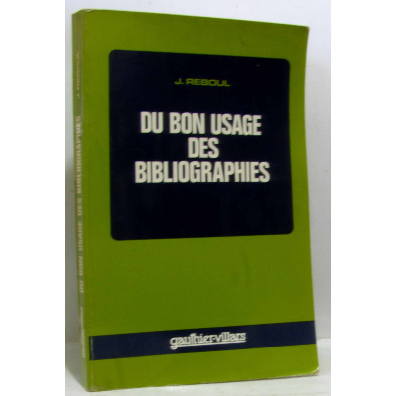 Du bon usage des bibliographies